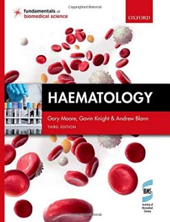 Haematology (Fundamentals of Biomedical Science), 3rd Edition (Original PDF from Publisher)