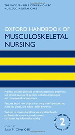 Oxford Handbook Musculoskeletal Nursing (Oxford Handbooks in Nursing), 2nd Edition (Original PDF from Publisher)