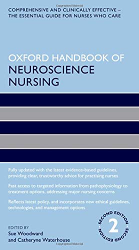 Oxford Handbook of Neuroscience Nursing (Oxford Handbooks in Nursing), 2nd Edition (Original PDF from Publisher)