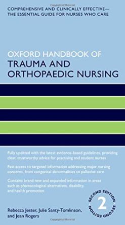 Oxford Handbook of Trauma and Orthopaedic Nursing, 2nd edition (Oxford Handbooks in Nursing) (Original PDF from Publisher)