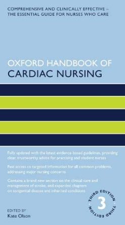 Oxford Handbook of Cardiac Nursing (Oxford Handbooks in Nursing) 3rd Edition (Original PDF from Publisher)
