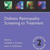 Diabetic Retinopathy: Screening to Treatment 2E (ODL) (Oxford Diabetes Library Series) (Original PDF from Publisher)