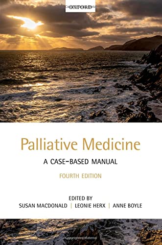Palliative Medicine: A Case-Based Manual, 4th edition (Original PDF from Publisher)