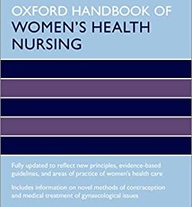 Oxford Handbook of Women’s Health Nursing, 2nd Edition (Oxford Handbooks in Nursing) (Original PDF from Publisher)