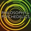 Philosophy of Psychedelics (Original PDF from Publisher)