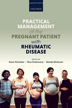 Practical management of the pregnant patient with rheumatic disease (Original PDF from Publisher)