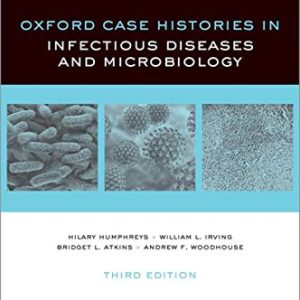 Oxford Case Histories in Infectious Diseases and Microbiology, 3rd Edition (Original PDF from Publisher)