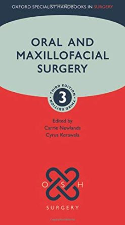 Oral and Maxillofacial Surgery, 3ed (Oxford Specialist Handbooks in Surgery) (Original PDF from Publisher)
