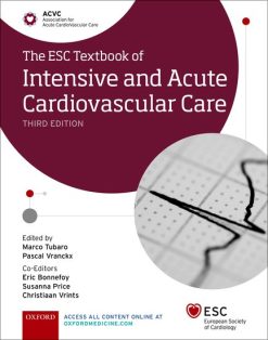 The ESC Textbook of Intensive and Acute Cardiovascular Care, Third Edition (Original PDF from Publisher)