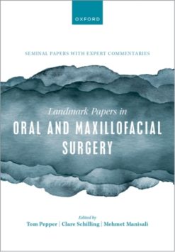 Landmark Papers in Oral and Maxillofacial Surgery (Original PDF from Publisher)
