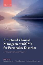 Structured Clinical Management (SCM) for Personality Disorder : An Implementation Guide (Original PDF from Publisher)