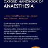 Oxford Handbook of Anaesthesia, 5th Edition (Oxford Medical Handbooks) (Original PDF from Publisher)
