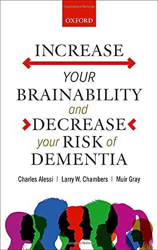 Increase your Brainability and Reduce your Risk of Dementia (Original PDF from Publisher)