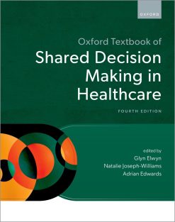 Oxford Textbook of Shared Decision Making in Healthcare, 4th Edition (EPUB)