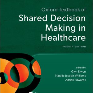 Oxford Textbook of Shared Decision Making in Healthcare, 4th Edition (EPUB)