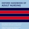 Oxford Handbook of Adult Nursing, 3rd Edition (Original PDF from Publisher)