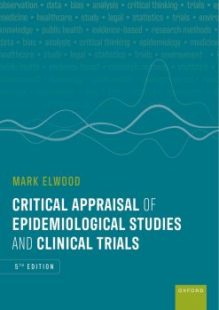 Critical Appraisal of Epidemiological Studies and Clinical Trials, 5th Edition (EPUB)