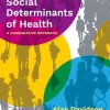 Social Determinants of Health: A Comparative Approach, 2nd Edition (EPUB)