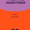 Paediatric Anaesthesia (Oxford Specialist Handbooks in Anaesthesia) (Original PDF from Publisher)