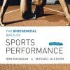 The Biochemical Basis of Sports Perfomance, 2nd Edition (Original PDF from Publisher)