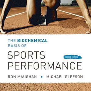 The Biochemical Basis of Sports Perfomance, 2nd Edition (Original PDF from Publisher)