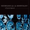 Neurology for the Hospitalist: A Practical Approach (Original PDF from Publisher)