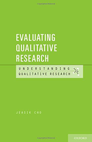 Evaluating Qualitative Research (Understanding Qualitative Research) (PDF)