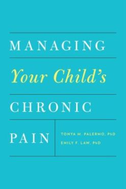 Managing Your Child’s Chronic Pain