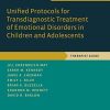 Unified Protocols for Transdiagnostic Treatment of Emotional Disorders in Children and Adolescents: Therapist Guide (Programs That Work) (PDF)