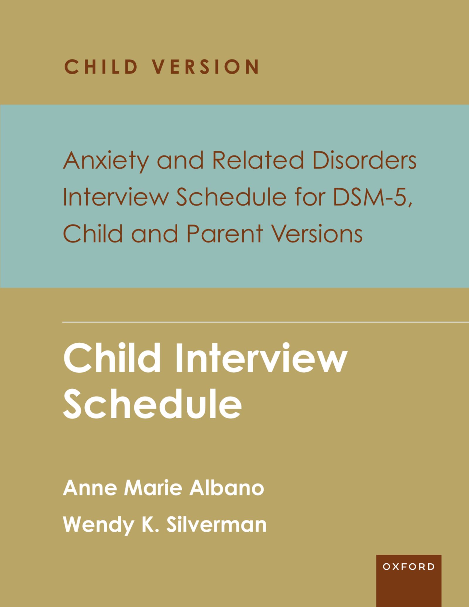 Anxiety and Related Disorders Interview Schedule for DSM-5, Child and Parent Version: Child Interview Schedule – 5 Copy Set (Original PDF from Publisher)