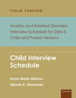 Anxiety and Related Disorders Interview Schedule for DSM-5, Child and Parent Version: Child Interview Schedule – 5 Copy Set (EPUB)