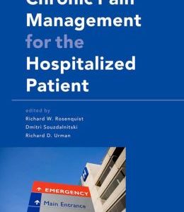 Chronic Pain Management for the Hospitalized Patient