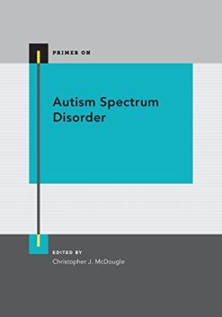 Autism Spectrum Disorder (Primer On) (PDF)