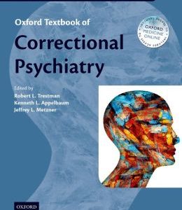 Oxford Textbook of Correctional Psychiatry