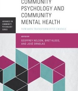 Community Psychology and Community Mental Health: Towards Transformative Change