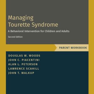 Managing Tourette Syndrome (Parent Workbook), 2nd Edition (Original PDF from Publisher)