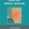 Physicianship and the Rebirth of Medical Education (PDF)