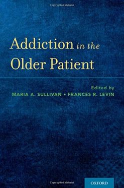 Addiction in the Older Patient (PDF)