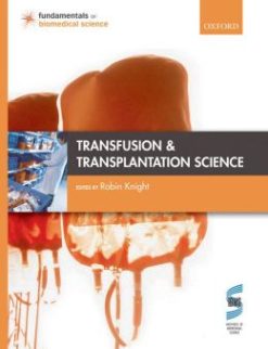 Transfusion and Transplantation Science (Fundamentals of Biomedical Science)