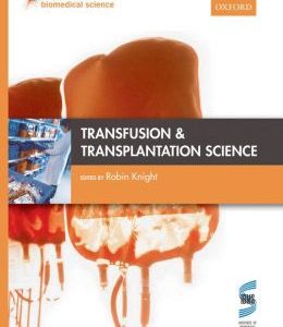 Transfusion and Transplantation Science (Fundamentals of Biomedical Science)