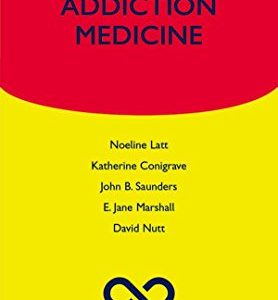 Addiction Medicine (Oxford Specialist Handbooks) (PDF)