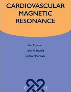 Cardiovascular Magnetic Resonance (Oxford Specialist Handbooks in Cardiology)