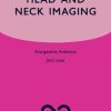 Head and Neck Imaging (Oxford Specialist Handbooks in Radiology) (Original PDF from Publisher)