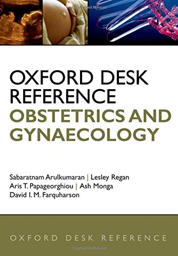 Oxford Desk Reference: Obstetrics and Gynaecology (Oxford Desk Reference Series) (PDF)