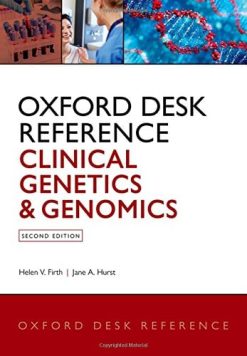 Oxford Desk Reference: Clinical Genetics and Genomics (Oxford Desk Reference Series), 2nd Edition (PDF)