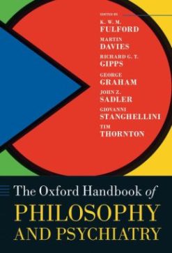 Oxford Handbook of Philosophy and Psychiatry