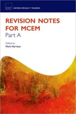 Revision Notes for the MCEM Part A