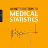 An Introduction to Medical Statistics, 4th Edition