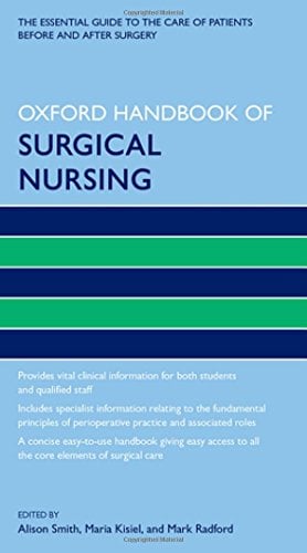 Oxford Handbook of Surgical Nursing (Oxford Handbooks in Nursing) (PDF)
