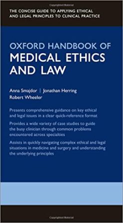 Oxford Handbook of Medical Ethics and Law (Oxford Medical Handbooks) (Original PDF from Publisher)